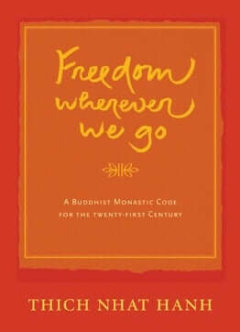 Freedom Wherever We Go Cover - Thich Nhat Hanh
