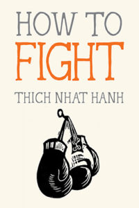 How to Fight by Thich Nhat Hanh book cover