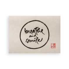 Thich Nhat Hanh's calligraphy: A meditative, print artwork on Unryu Japanese paper.