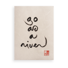 Thich Nhat Hanh's calligraphy: A meditative, print artwork on Unryu Japanese paper.