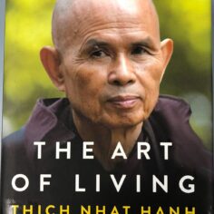 The Art of Living Thich Nhat Hanh book cover, a guide to the seven concentrations and eight bodies for mindful daily living
