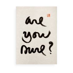 Thich Nhat Hanh's calligraphy: A meditative, print artwork on Unryu Japanese paper.