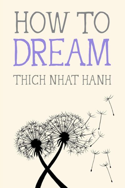 How to Dream